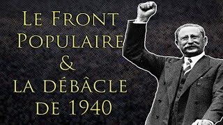 Le Front Populaire estil coupable de la défaite de 1940 [upl. by Genesia64]