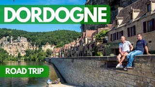 Road trip en DORDOGNE  Les Grands SITES du PERIGORD [upl. by Hintze]