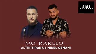 Altin Tirona x Mikel Omsani  Mo rakllo [upl. by Ayekin458]