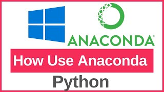 How to use Anaconda for Python Programming On Windows 11 [upl. by Einnoj]