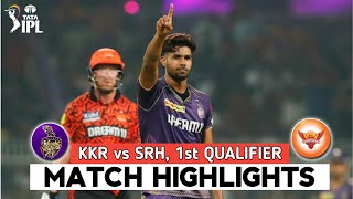 KKR vs SRH Qualifier 1 Match IPL 2024 Highlights  IPL Highlights 2024  KKR vs SRH highlights 2024 [upl. by Talbert]