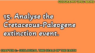 15 CretaceousPaleogene Extinction Event  Analyzing the Impact [upl. by Narda]