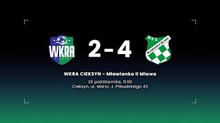 A–Klasa  Wkra Cieksyn 2–4 Mławianka II Mława skrót meczu [upl. by Dhruv]