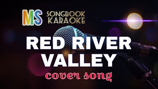 RED RIVER VALLEY karaoke [upl. by Hershell337]