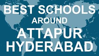 Schools around Attapur Hyderabad CBSE Govt Private International  Total Padhai [upl. by Nnylhtak948]