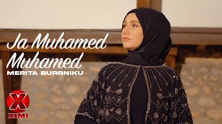 Merita Burrniku  Ja Muhamed Muhamed [upl. by Eurd]