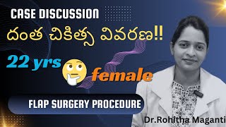 Case discussion  Flap procedure [upl. by Mariette870]