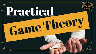 Practical Game Theory [upl. by Noiemad490]