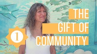 The Gift of Community nr1 [upl. by Nallek]