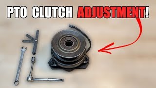 How to Adjust a PTO Clutch [upl. by Melvina]