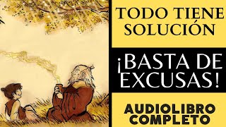 EN LA VIDA TODO TIENE SOLUCIÓN 👳‍♂️ audiolibro completo en español voz humana [upl. by Gaiser]