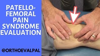 Patellofemoral Pain Syndrome Evaluation and Treatment [upl. by Ycrep]