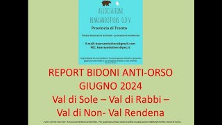 Report bidoni anti orso GIUGNO 2024 TRENTINO [upl. by Jarrad]