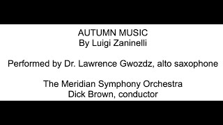 Luigi Zaninelli  Autumn Music [upl. by Belia]