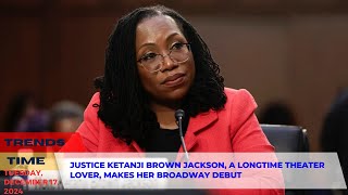 Justice Ketanji Brown Jackson a longtime theater lover makes her Broadway debut [upl. by Artinek747]