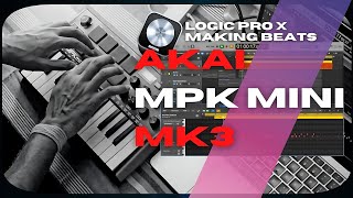 Making Beats on AKAI MPK Mini MK3  Logic Pro X  M1 Mac [upl. by Nehpets]