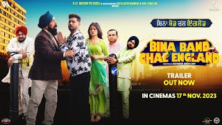 Bina Band Chal England Official Trailer Roshan Prince Saira Gurpreet Ghuggi Harby Sangha [upl. by Uphemia]