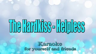 The Hardkiss  Helpless Караоке [upl. by Hazrit]