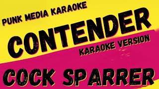 COCK SPARRER ✴ CONTENDER ✴ KARAOKE INSTRUMENTAL ✴ PMK [upl. by Hainahpez113]