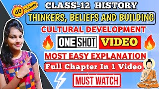 Thinkers beliefs and buildings class 12  history chapter 4  Easy explanation  one shot video [upl. by Ellehsram]