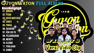 GUYON WATON Full Album Terbaru  Wirang  Pisah  GUYON WATON FULL ALBUM VIRAL 2024 [upl. by Hahcim992]