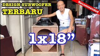 DESIGN Box Subwoofer TERBARU 1x18quot [upl. by Lucky]