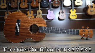 The Quiet Confidence of KAMAKA UKULELES [upl. by Salamone232]