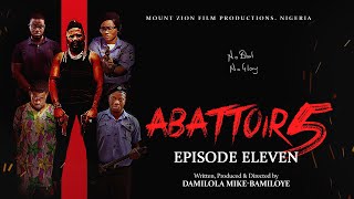 ABATTOIR SEASON 5  EPISODE ELEVEN [upl. by Malvin453]