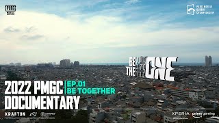 2022 PMGC Documentary Ep01  BE TOGETHER [upl. by Yrocej]