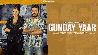 Gunday Yaar Official Video Ishwar Bharti  Ruba khan  Vinod Sorkhi  Sukhk  Latest Songs 2023 [upl. by Nordgren]