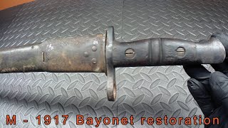 1917 Bayonet Restoration [upl. by Giddings]