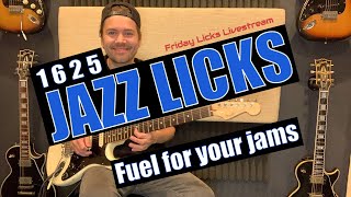 1625 Jazz Licks Guitar Lesson  Licks Livestream [upl. by Higginson]