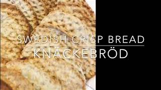 Swedish Crisp bread Knäckebröd Recipe [upl. by Brentt125]