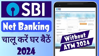 Bina atm ke sbi net banking kaise kare  SBI net banking online registration 2024 [upl. by Sup]