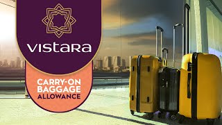 Vistara Carry on Baggage Size Weight Free Allowance [upl. by Entwistle]