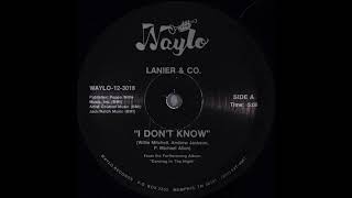 LANIER amp CO¤¤¤¤I Dont Know¤12quotWAYLO Version¤1987 [upl. by Sivlek211]