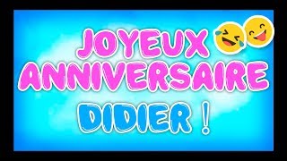 JOYEUX ANNIVERSAIRE DIDIER 2023 🎂🎁🎉 happy birthday bon annif hbd [upl. by Thurman]