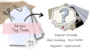 Ideas for Tags  Stash Builder  Great for beginners Ideas 611 [upl. by Natiha]