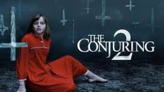 فيلم الرعب  الشعوذة الجزء الثاني  مترجم كامل The Conjuring 2 Full Horror Movie [upl. by Freemon823]