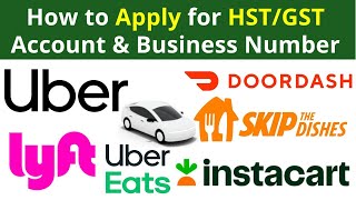 How to apply for HSTGST account and business number for Uber skip the dishes or Lyft [upl. by Lynett]