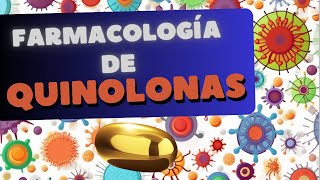 Farmacología del ciprofloxacino levofloxacino y otras quinolonas [upl. by Dielu]