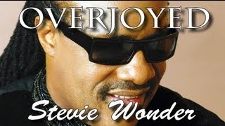 Overjoyed  Stevie wonder  LYRICS [upl. by Cychosz]