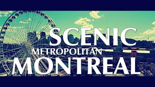 SCENIC METROPOLITAN MONTREAL 4K City Tour [upl. by Meghann]