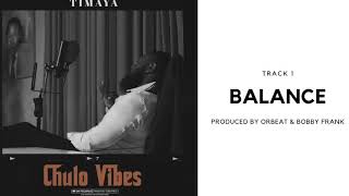 Timaya  Balance Official Audio [upl. by Junie607]