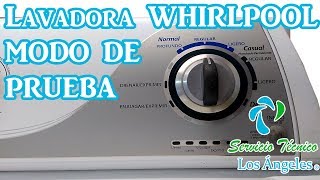 Modo de prueba lavadora Whirlpool [upl. by Aned]