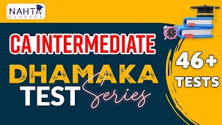 CA Inter Dhamaka Test Series Announcement [upl. by Sidonia389]