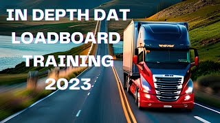 In depth DAT Load Board Training in 2023 Watch till the end [upl. by Hallimaj]