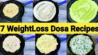 மிக வேகமாக எடை குறைய 7 நாட்களுக்கு 7 வகையான தோசைகள் LOSE 5KG IN 7DAYS  WEIGHTLOSS DOSA RECIPE TAMIL [upl. by Leumek]