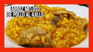 ARROZ MELOSO CON POLLO AL AJILLO [upl. by Cohl]