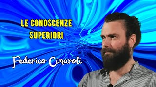 Le conoscenze superiori secondo Federico Cimaroli [upl. by Ivon]